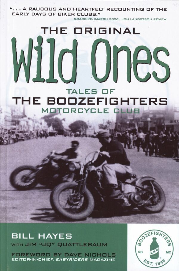 The Original Wild Ones Tales of the Boozefighters Motorcycle Club
