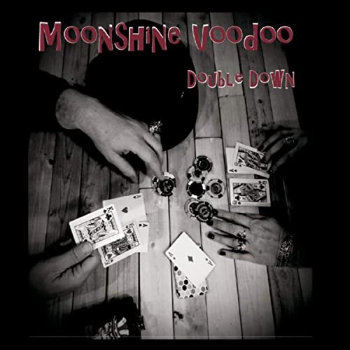 Moonshine Voodoo Band - Double Down